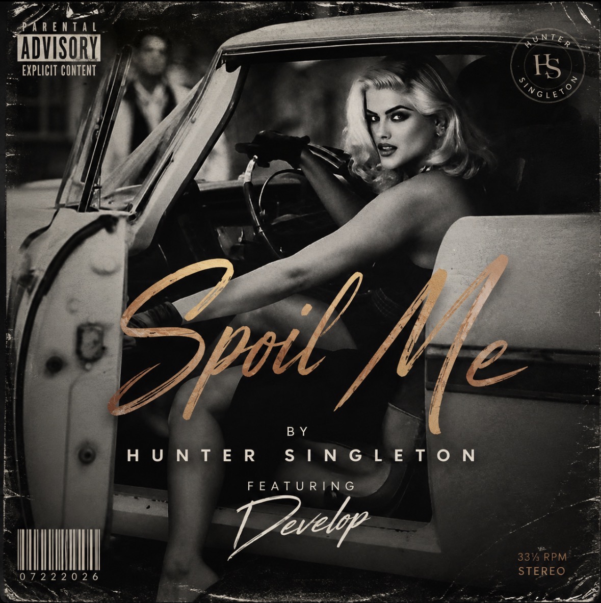 Spoil Me by Hunter Singleton featuring Develop