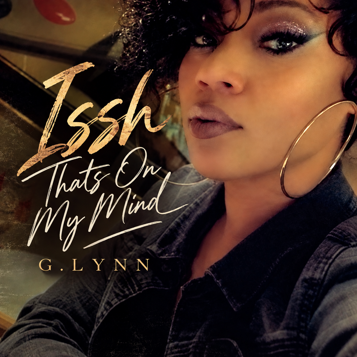 Issh Thats On My Mind release artwork by G.Lynn